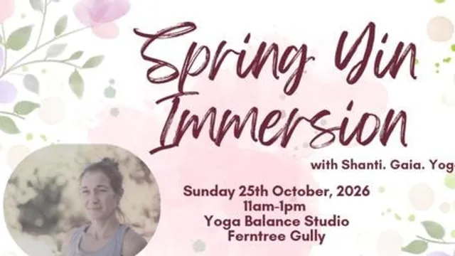 Spring Yin Immersion