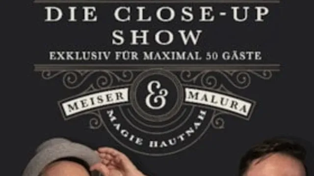 Meiser & Malura - Die Close-Up Show - Die Close-Up Show