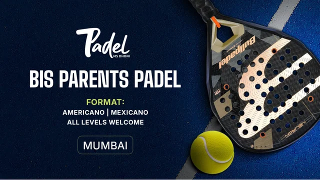 7Padel x BIS Parents Padel Event I WTC, Cuffe Parade