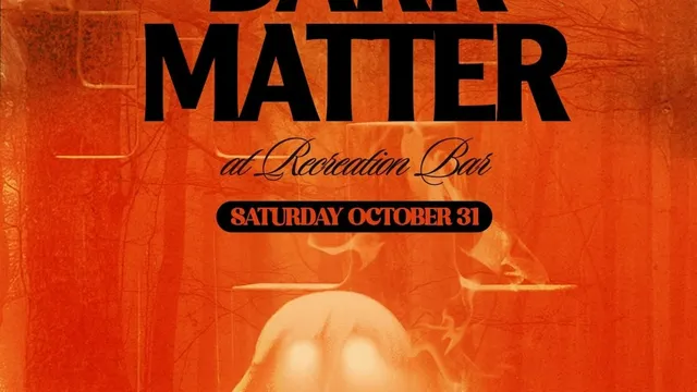 Dark Matter: Halloween at Recreation — Oct 31