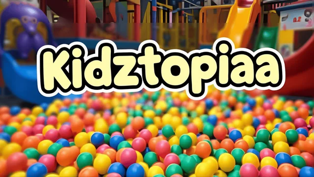 KIDZTOPIAA