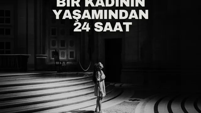 Bir Kadının Yaşamından 24 Saat