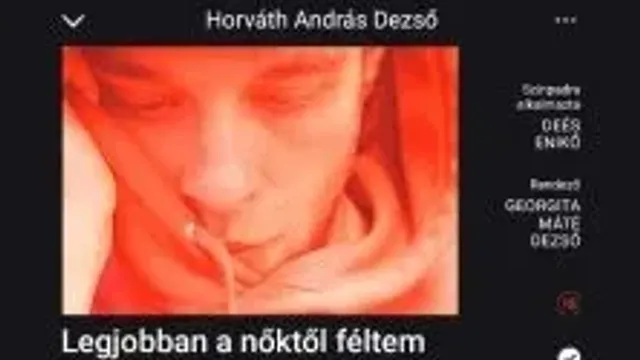LEGJOBBAN A NŐKTŐL FÉLTEM