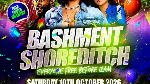 Bashment Shoreditch Party - Free Before Midnight
