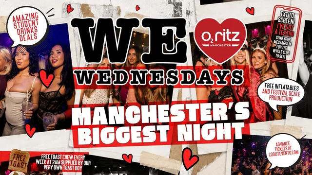 WE LOVE ❤️ WEDNESDAYS - Manchester's Biggest Student Night!