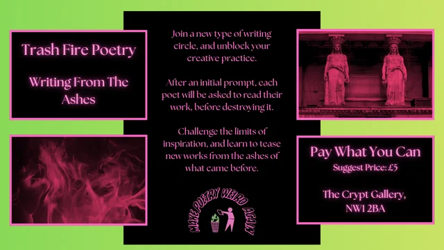 Trash Fire Poetry - Writing from the ashes - part of Hold Space Poetry Festival