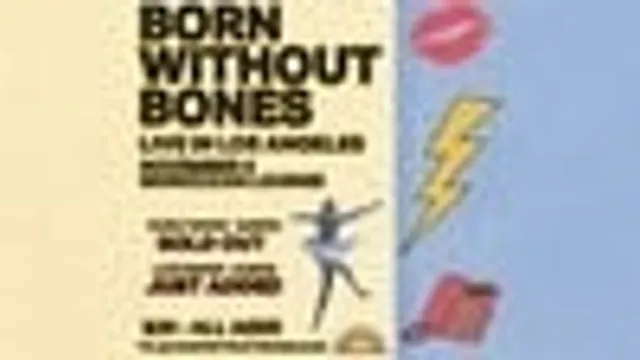 Born Without Bones