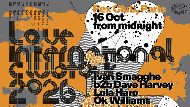 Love International: Ivan Smagghe b2b Dave Harvey, Lola Haro, OK Williams