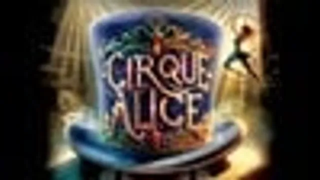 Cirque Alice