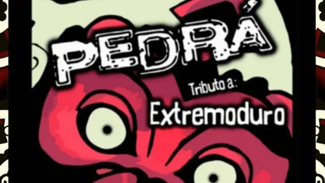 PEDRÁ - TRIBUTO A EXTREMODURO