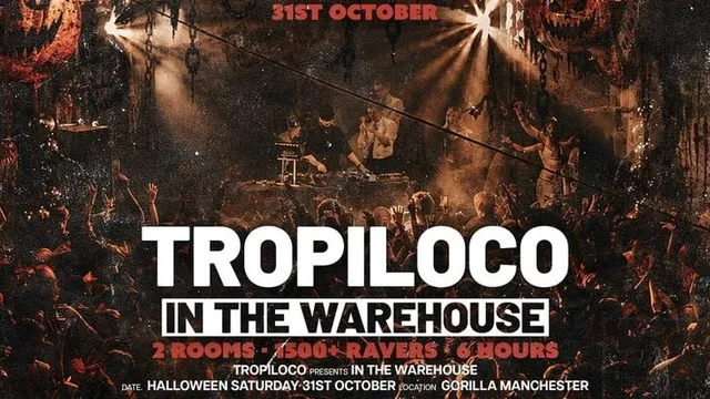 🎃🎪 TROPILOCO IN THE WAREHOUSE 🎪🎃 @ GORILLA // 2 ROOM HAUNTED WAREHOUSE 👻💀 31st OCTOBER SPONSORED BY VK!