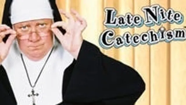 Late Nite Catechism