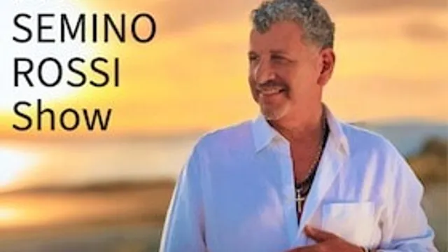 Die Semino Rossi Show