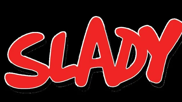 SLADY