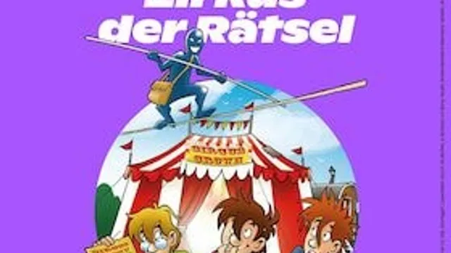 Die drei ??? Kids - Zirkus der Rätsel