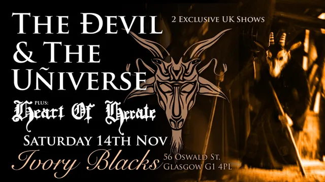 THE DEVIL & THE UNIVERSE + Special Guests - HEART OF HECATE