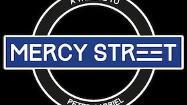 MERCY STREET - A Tribute to Peter Gabriel