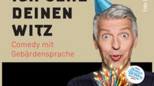 Ich sehe deinen Witz - Comedy mit Gebärdensprache