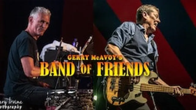 Band Of Friends - feat. Gerry McAvoy & Brendan O'Neill