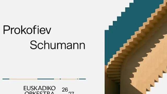 Euskadiko Orkestra 2026/27: "PROKOFIEV / SCHUMANN"