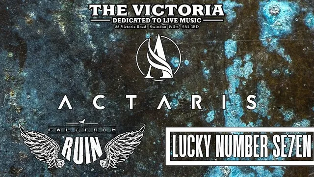 ACTARIS • FALL FROM RUIN • LUCKY NUMBER SE7EN