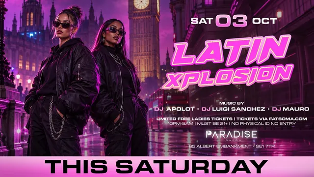 UK LATIN TAKEOVER  “LATIN UK XPLOSION”@PARADISE