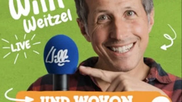 Willi live – UND WOVON TRÄUMST DU? - Die Show über Träume, Mut und das Leben
