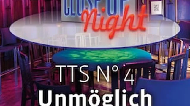 TTS N° 4 - Unmöglich möglich