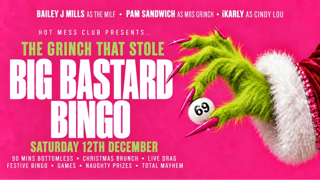 The Grinch That Stole Big B@stard Bingo Brunch - CHRISTMAS SPECIAL