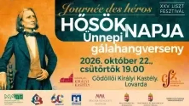 Journée des Héros - Hősök napja a Gödöllői Szimfonikusok gálahangversenye XXV. Jubileumi Gödöllői Li