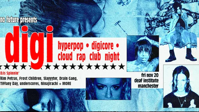 DIGI: Hyperpop, Digicore, Cloud Rap Club Night - Manchester