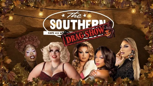 The Southern Drag Show! (16+)