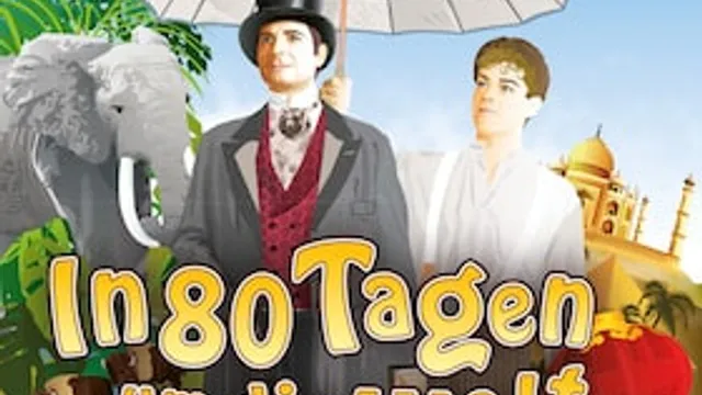 In 80 Tagen um die Welt - Familienmusical nach dem