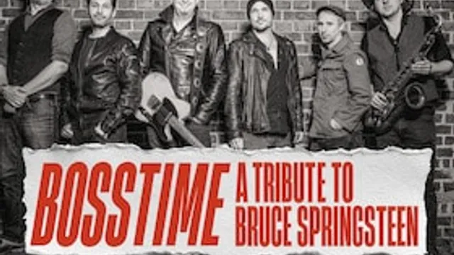 Bosstime - a Tribute to Bruce Springsteen