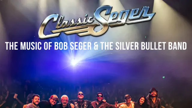 Classic Seger - Tribute to Bob Seger & The Silver Bullet Band