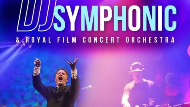 DJ SYMPHONIC & ROYAL FILM CONCERT ORCHESTRA