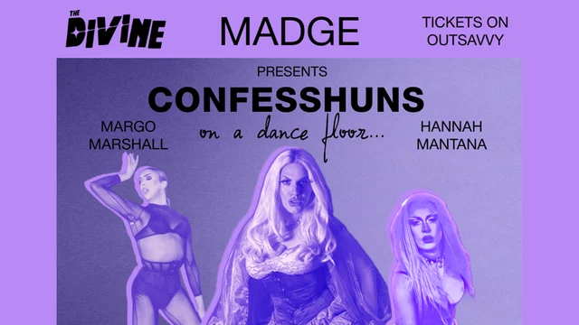 MADGE PRESENTS: CONFESSHUNS ON A DANCE FLOOR