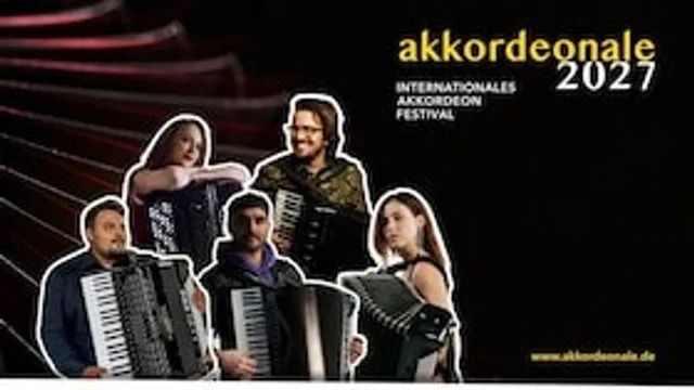 AKKORDEONALE 2027 - Internationales Akkordeon Festival 2027
