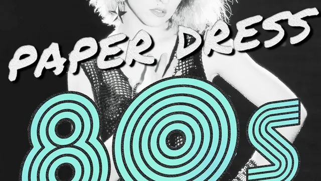 Paper Dress 80's Club