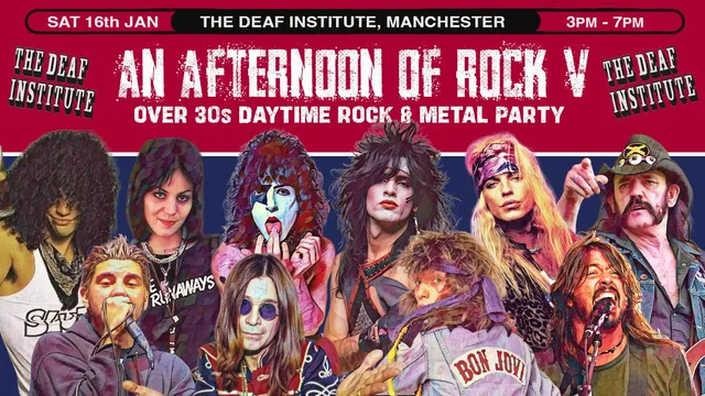 MANCHESTER An Afternoon of Rock V - Rock/Metal for the over 30s: 3pm-7pm, 16th January