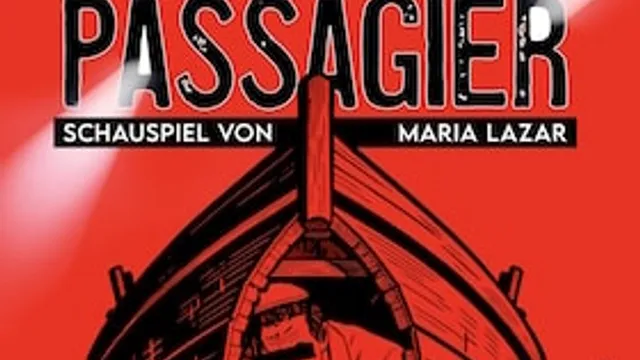 Der blinde Passagier - Schauspiel von Maria Lazar