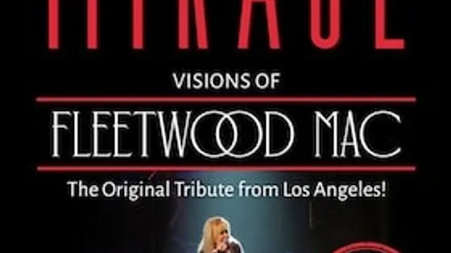 Mirage - Visions of Fleetwood Mac - The Original Tribute from Los Angeles!