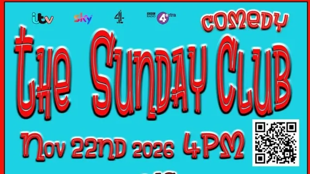 THE SUNDAY COMEDY CLUB  LOU CONRAN ,Katie Tracey Chloe Reynolds Carly O’Connor Jules O’Brien