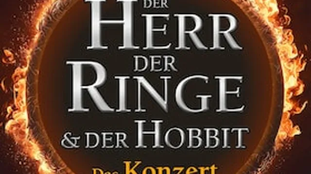 Der Herr der Ringe & Der Hobbit - Cinema Festival Symphonics