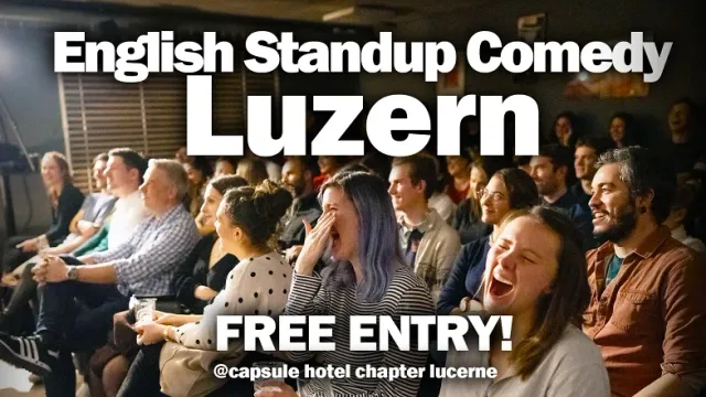 English Standup Comedy Luzern : Free Entry!