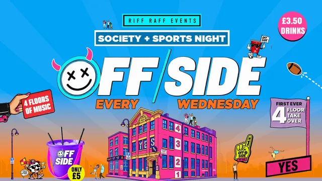 OFFSIDE @ YES 😈 FIRST EVER 4 FLOOR TAKEOVER! £5 Buckets 🪣 £3.50 Drinks! 🥤 HUGE ROOFTOP TERRACE + MORE