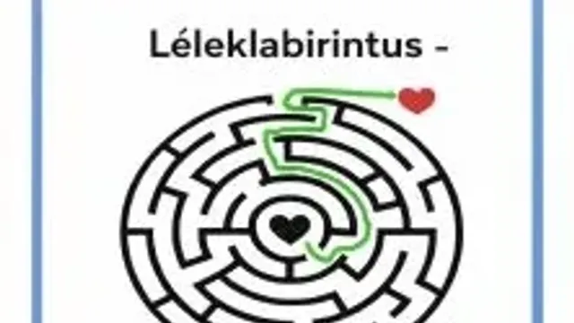 LÉLEKLABIRINTUS –› KIÚTKERESŐK KLUBJA
