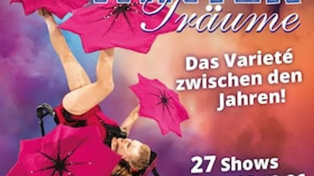 Winter Träume Varieté - Varieté zwischen den Jahren - Premiere