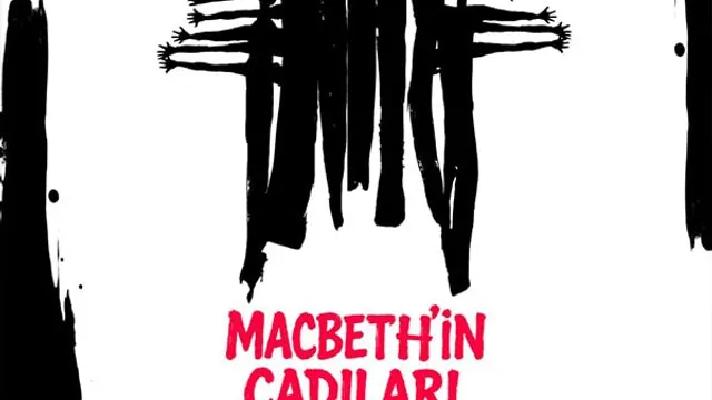 Macbeth'in Cadıları Bir De Bizden Dinleyin
