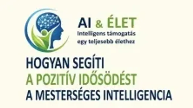 Hogyan segíti a pozitív idősödést a mesterséges intelligencia.